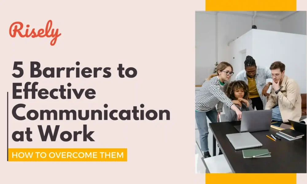 Risely Featured Image communication barriers